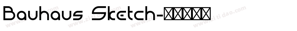 Bauhaus Sketch字体转换